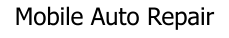 Mobile Auto Repair